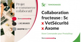 Collaboration Fructueuse : Store Commander, clé du Succès du projet e-commerce de VetSécurité avec Axome