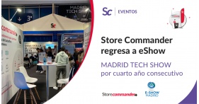 Store Commander regresa a eShow 