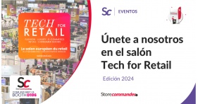 Únete a nosotros en el salón Tech for Retail, edición 2024