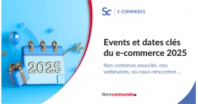 Events et dates clés du e-commerce en 2025